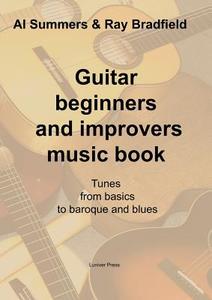 Guitar Beginners And Improvers Music Book di Al Summers, Ray Bradfield edito da Luniver Press