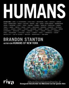 Humans di Brandon Stanton edito da riva Verlag