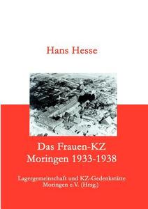 Das Frauen-kz Moringen di Hans Hesse edito da Books On Demand