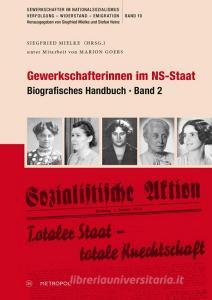 Gewerkschafterinnen im Widerstand 1933-1945 edito da Metropol Verlag