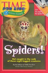 Pathways: Grade 3 Spiders! Trade Book di Nicole Iorio, Time Magazine, Time for Kids Magazine edito da Kendall/Hunt Publishing Company