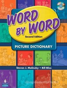 Word by Word Picture Dictionary with WordSongs Music CD di Steven J. Molinsky, Bill Bliss edito da Pearson Education (US)