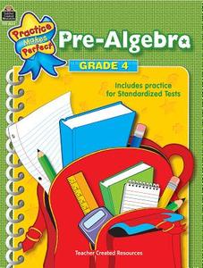 Pre-Algebra, Grade 4 di Robert W. Smith edito da Teacher Created Materials
