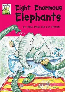 Eight Enormous Elephants di Penny Dolan edito da Hachette Children's Books