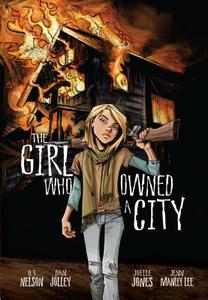The Girl Who Owned a City di O. T. Nelson edito da GRAPHIC UNIVERSE