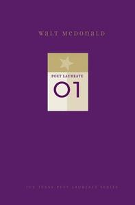 McDonald, W:  Walt McDonald di Walter McDonald edito da Texas Christian University Press