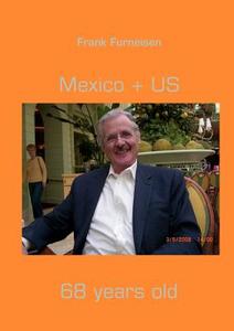 Mexico + Us di Frank Furneisen edito da Books On Demand