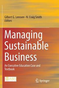 Managing Sustainable Business edito da Springer Netherlands