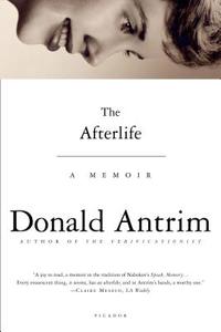 The Afterlife di Donald Antrim edito da St. Martins Press-3PL