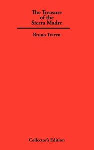 The Treasure of The Sierra Madre di Bruno Traven edito da Frederick Ellis