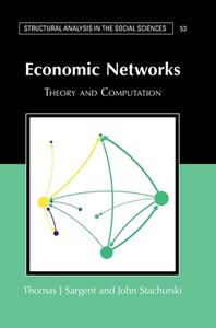 Economic Networks di Thomas J. Sargent, John Stachurski edito da Cambridge University Press