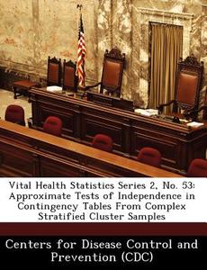 Vital Health Statistics Series 2, No. 53 edito da Bibliogov