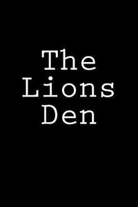 The Lions Den: Notebook, 150 Lined Pages, Glossy Softcover, 6 X 9 di Wild Pages Press edito da Createspace Independent Publishing Platform