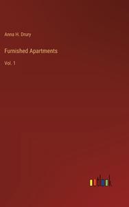 Furnished Apartments di Anna H. Drury edito da Outlook Verlag