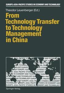 From Technology Transfer to Technology Management in China edito da Springer Berlin Heidelberg