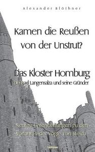 Kamen die Reussen von der Unstrut? - Das Kloster Homburg bei Bad Langensalza und seine Gründer di Alexander Blöthner edito da Books on Demand