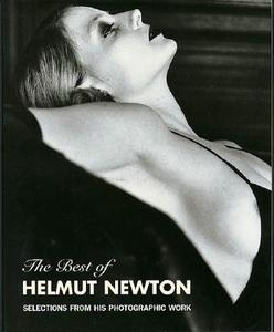 The Best of Helmut Newton di Helmut Newton edito da Schirmer /Mosel Verlag Gm