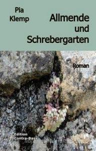 Allmende und Schrebergarten di Pia Klemp edito da Edition Contra-Bass