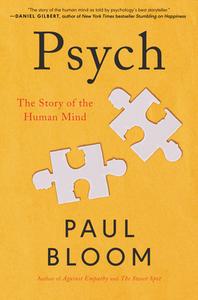 Psych: The Story of the Human Mind di Paul Bloom edito da ECCO PR