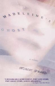 Madeleine's Ghost di Robert Girardi edito da Delta
