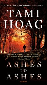 Ashes to Ashes di Tami Hoag edito da BANTAM TRADE