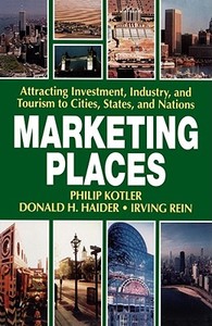 Marketing Places di Philip Kotler edito da Free Press