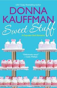 Sweet Stuff di Donna Kauffman edito da Kensington Publishing