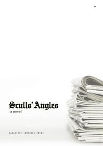 Sculls' Angles di Michael Maranda edito da Parasitic Ventures Press