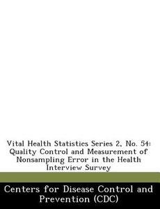 Vital Health Statistics Series 2, No. 54 edito da Bibliogov