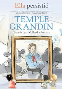 Ella Persistió Temple Grandin / She Persisted: Temple Grandin di Lyn Miller-Lachmann edito da RANDOM HOUSE ESPANOL