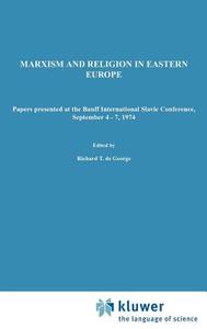 Marxism and Religion in Eastern Europe edito da Springer Netherlands