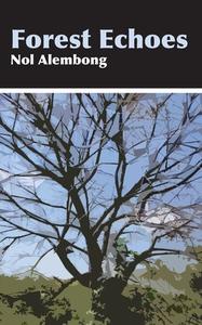 Forest Echoes di Nol Alembong edito da Langaa RPCIG