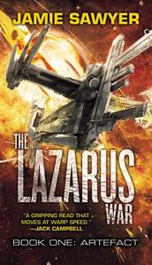 The Lazarus War: Artefact di Jamie Sawyer edito da ORBIT