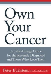 Own Your Cancer di Peter Edelstein edito da Lyons Press