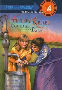 Helen Keller: Courage in the Dark di Johanna Hurwitz edito da PERFECTION LEARNING CORP