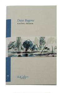 Days Bygone di Rachel Shihor edito da Sylph Editions