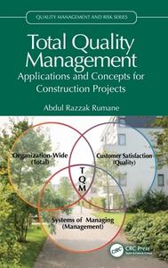 Total Quality Management di Abdul Razzak Rumane edito da Taylor & Francis Ltd
