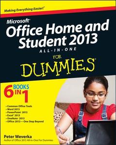 Microsoft Office Home and Student Edition 2013 All-in-One For Dummies di Peter Weverka edito da John Wiley & Sons Inc