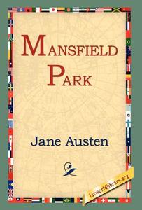 Mansfield Park di Jane Austen edito da 1st World Library - Literary Society