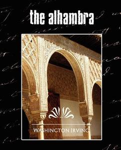 The Alhambra (New Edition) di Irving Washington, Washington Irving edito da STANDARD PUBN INC