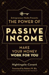 Power of Passive Income di Nightingale-Conant, Staff of Entrepreneur Media edito da Entrepreneur Press