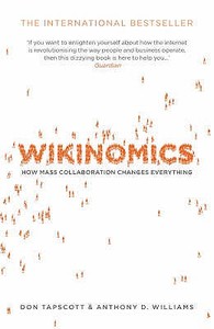 Wikinomics di Anthony D. Williams, Don Tapscott edito da Atlantic Books