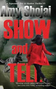 Show And Tell di Amy Shojai edito da Furry Muse Publications