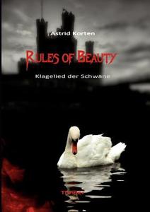 Rules of Beauty di Astrid Korten edito da Books on Demand