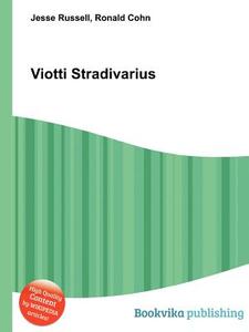 Viotti Stradivarius edito da Book On Demand Ltd.