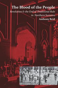 The Blood Of The People di Anthony Reid edito da NUS Press