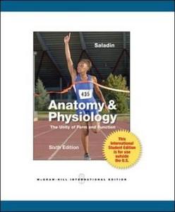 Anatomy And Physiology: The Unity Of Form And Function di Kenneth S. Saladin edito da Mcgraw-hill Education - Europe