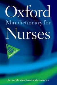 Minidictionary For Nurses di Market House Books Limited edito da Oxford University Press