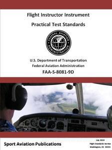 Flight Instructor Instrument Practical Test Standards - Airplane and Helicopter di Federal Aviation Administration edito da LULU PR
