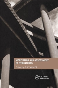 Monitoring And Assessment Of Structures edito da Taylor & Francis Ltd